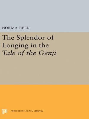 cover image of The Splendor of Longing in the Tale of the Genji